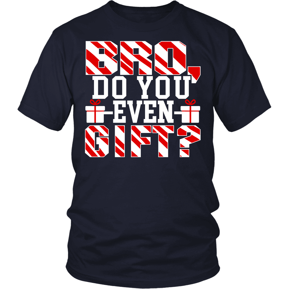 Spartan Mart - T-shirt; Bro Do You Even Gift Mens Apparel