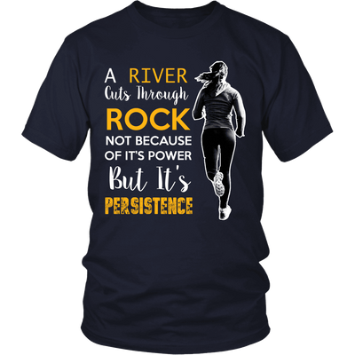 Spartan Mart - T-shirt; A River Cuts Through Rock Not Because Of It’s Power But It’s Persistence (Dark) Men's Apparel