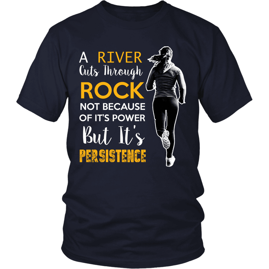 Spartan Mart - T-shirt; A River Cuts Through Rock Not Because Of It’s Power But It’s Persistence (Dark) Men's Apparel
