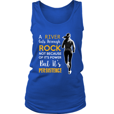 Spartan Mart - T-shirt; A River Cuts Through Rock Not Because Of It’s Power But It’s Persistence (Dark) Women's Apparel