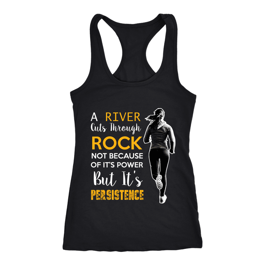 Spartan Mart - T-shirt; A River Cuts Through Rock Not Because Of It’s Power But It’s Persistence (Dark) Women's Apparel