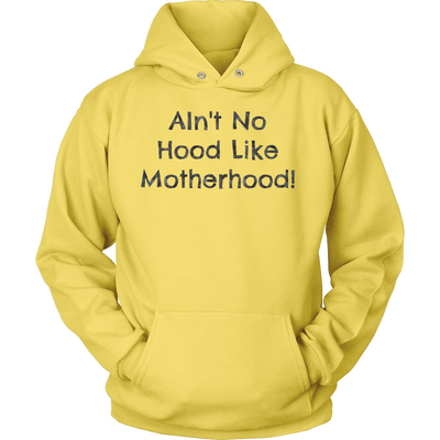 Spartan Mart - T-shirt; AIN'T NO HOOD LIKE MOTHERHOOD - SWEATSHIRT, HOODIE, V-NECK T