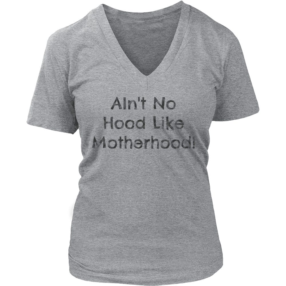 Spartan Mart - T-shirt; AIN'T NO HOOD LIKE MOTHERHOOD - SWEATSHIRT, HOODIE, V-NECK T