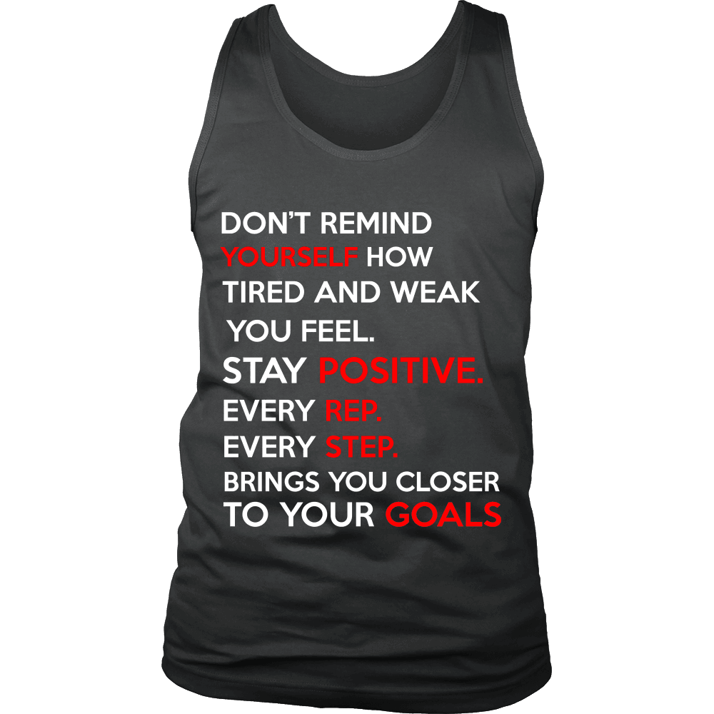 Spartan Mart - T-shirt; Don’t Remind Yourself How Tired and Weak You Feel (Dark) Men's Apparel