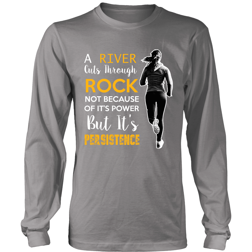 Spartan Mart - T-shirt; A River Cuts Through Rock Not Because Of It’s Power But It’s Persistence (Dark) Men's Apparel