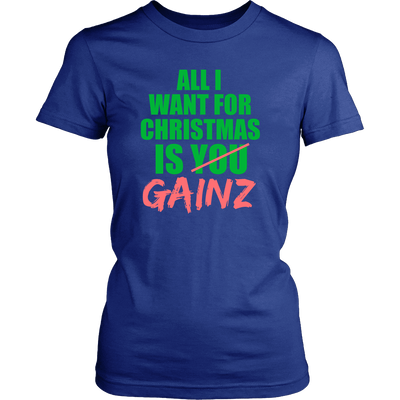 Spartan Mart - T-shirt; All I Want For Christmas Is GAINZ