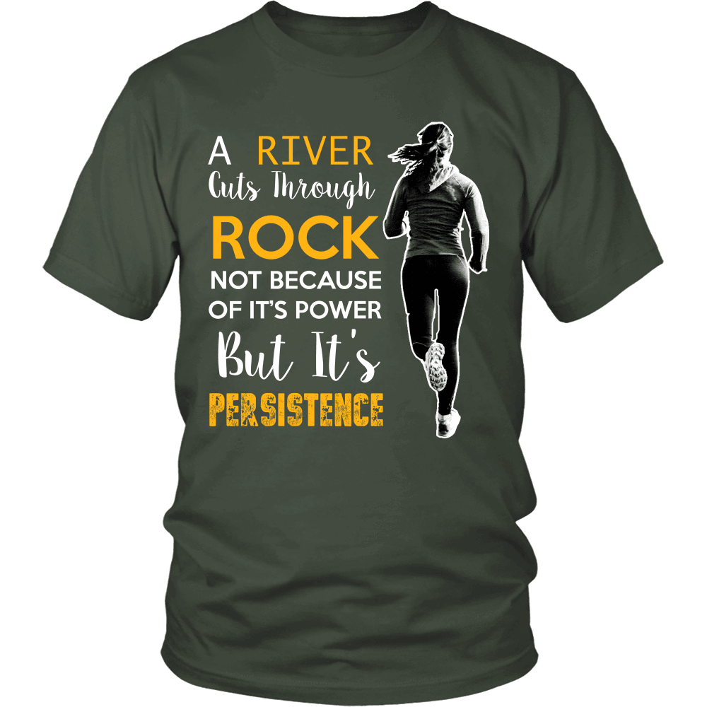 Spartan Mart - T-shirt; A River Cuts Through Rock Not Because Of It’s Power But It’s Persistence (Dark) Men's Apparel