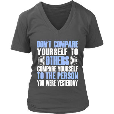 Spartan Mart - T-shirt; Don't Compare Yourself To Others Women's Apparel