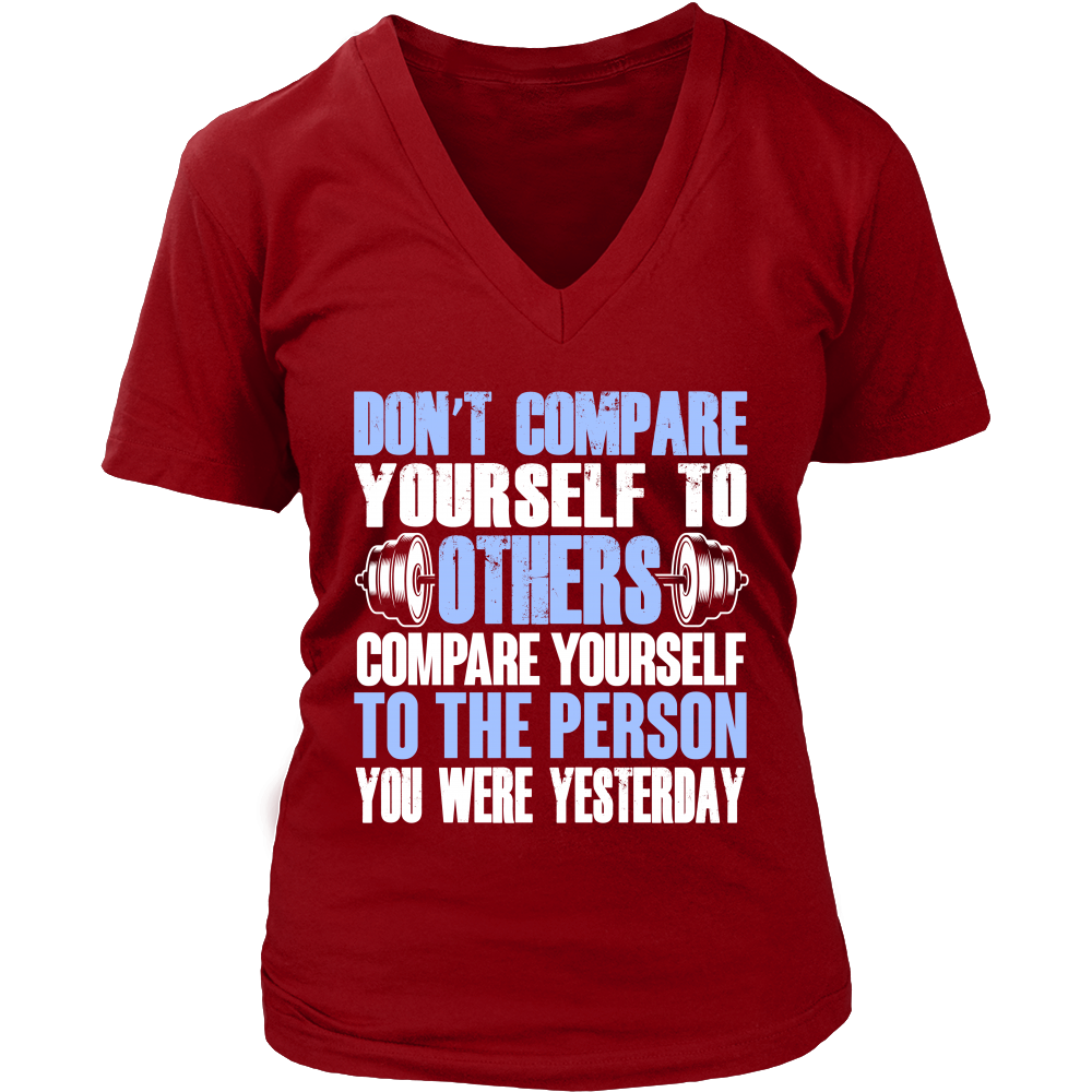 Spartan Mart - T-shirt; Don't Compare Yourself To Others Women's Apparel