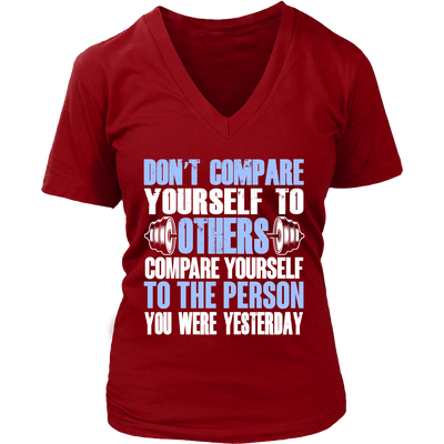 Spartan Mart - T-shirt; Don't Compare Yourself To Others Women's Apparel
