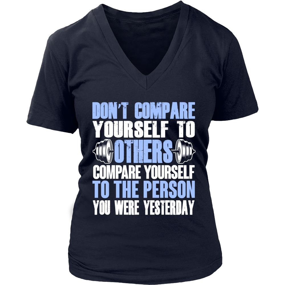 Spartan Mart - T-shirt; Don't Compare Yourself To Others Women's Apparel