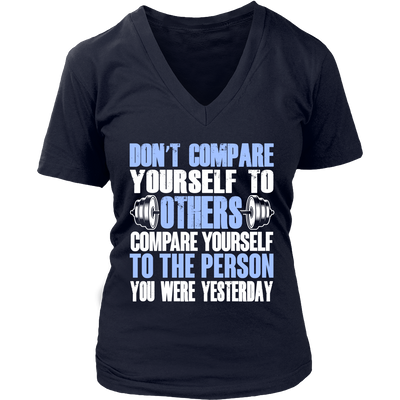 Spartan Mart - T-shirt; Don't Compare Yourself To Others Women's Apparel