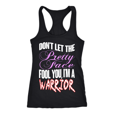Spartan Mart - T-shirt; Don't Let The Pretty Face Fool You, I'm A Warrior Women's Apparel