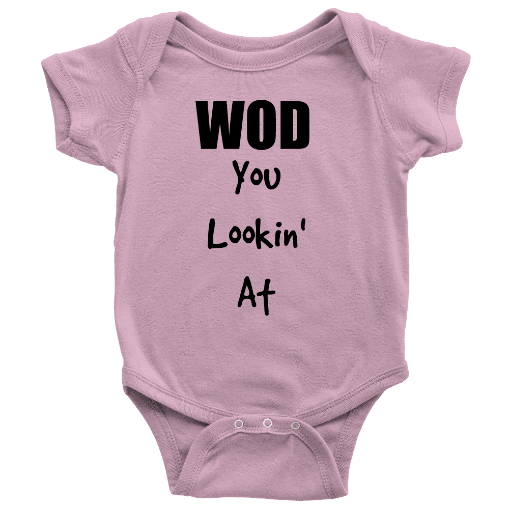 Spartan Mart - T-shirt; Baby Onesie - WOD You Lookin' At