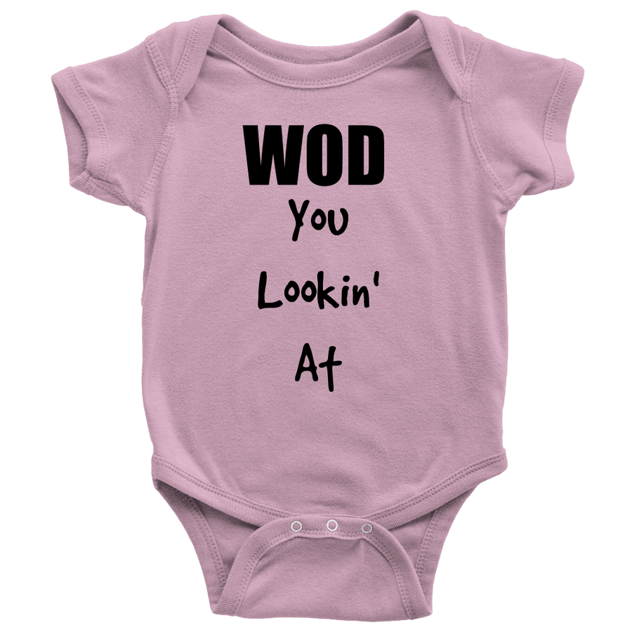 Spartan Mart - T-shirt; Baby Onesie - WOD You Lookin' At
