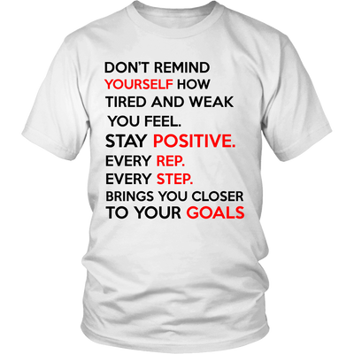 Spartan Mart - T-shirt; Don’t Remind Yourself How Tired and Weak You Feel (Light) Mixed Apparel