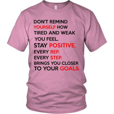 Spartan Mart - T-shirt; Don’t Remind Yourself How Tired and Weak You Feel (Light) Mixed Apparel