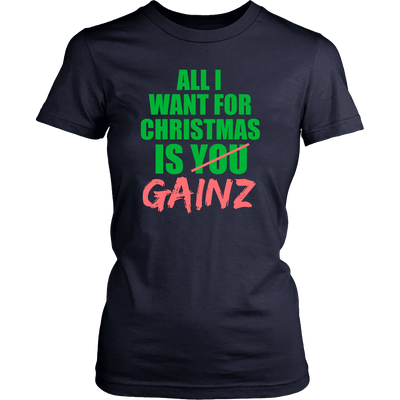 Spartan Mart - T-shirt; All I Want For Christmas Is GAINZ