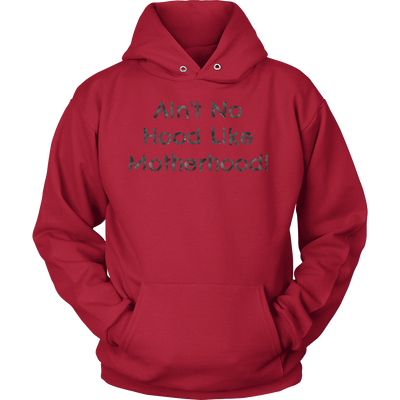 Spartan Mart - T-shirt; AIN'T NO HOOD LIKE MOTHERHOOD - SWEATSHIRT, HOODIE, V-NECK T