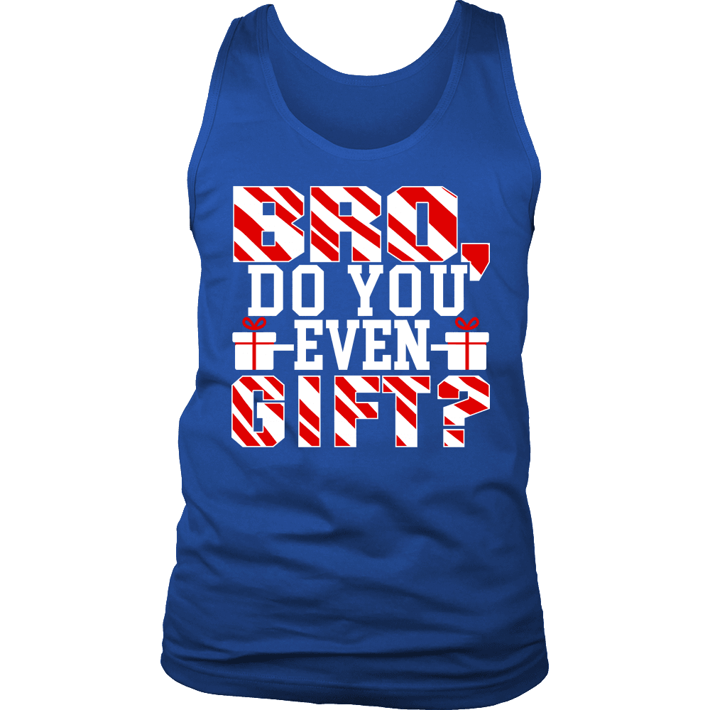 Spartan Mart - T-shirt; Bro Do You Even Gift Mens Apparel