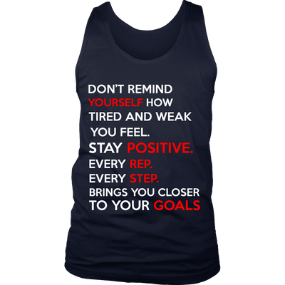 Spartan Mart - T-shirt; Don’t Remind Yourself How Tired and Weak You Feel (Dark) Men's Apparel