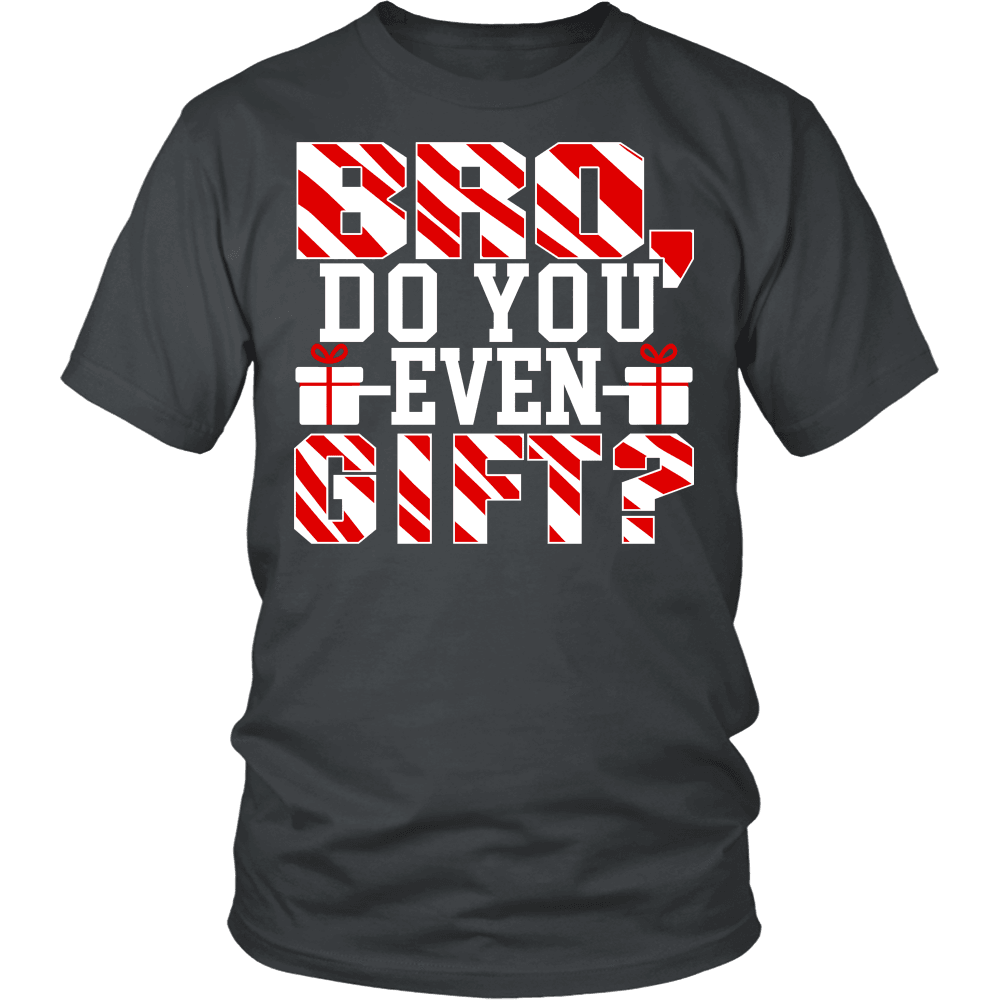 Spartan Mart - T-shirt; Bro Do You Even Gift Mens Apparel