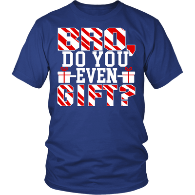 Spartan Mart - T-shirt; Bro Do You Even Gift Mens Apparel