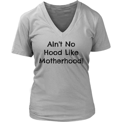 Spartan Mart - T-shirt; AIN'T NO HOOD LIKE MOTHERHOOD - SWEATSHIRT, HOODIE, V-NECK T