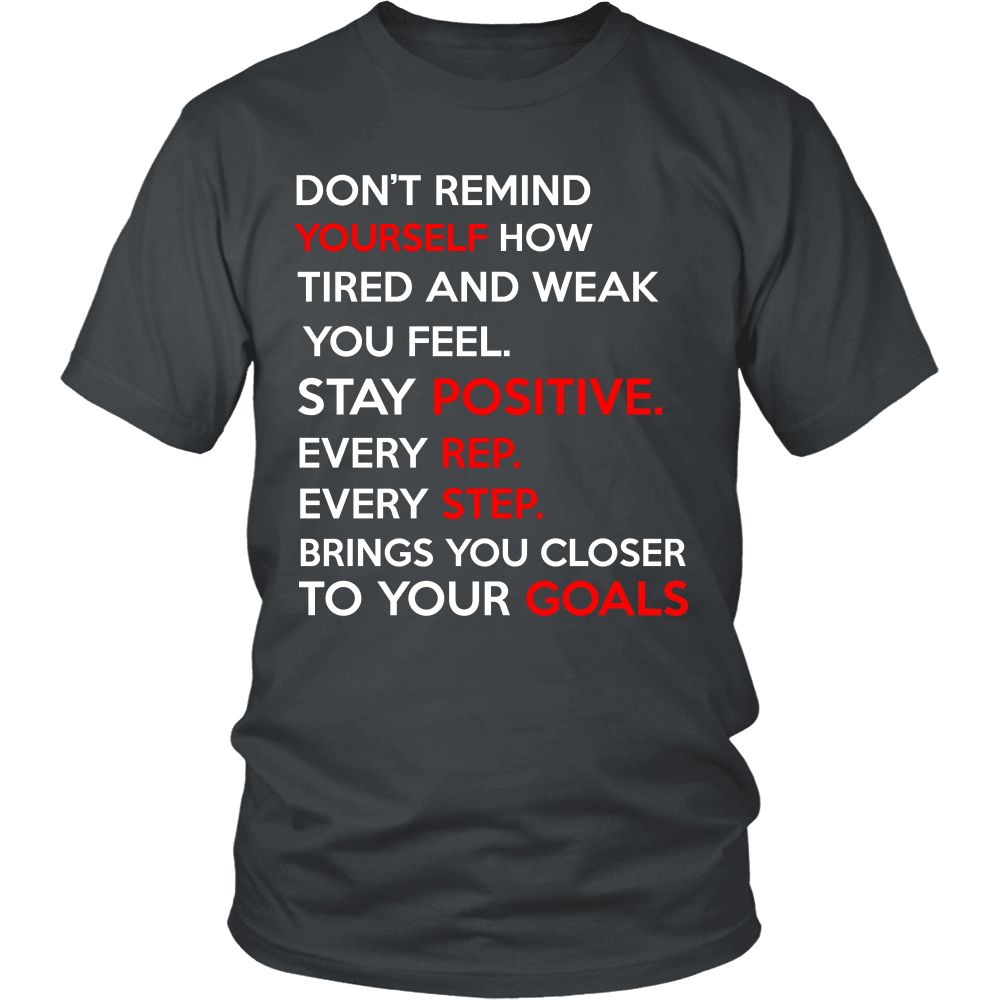 Spartan Mart - T-shirt; Don’t Remind Yourself How Tired and Weak You Feel (Dark) Men's Apparel