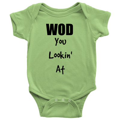 Spartan Mart - T-shirt; Baby Onesie - WOD You Lookin' At