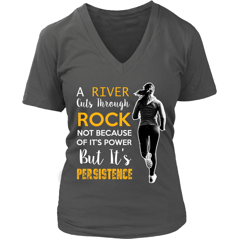 Spartan Mart - T-shirt; A River Cuts Through Rock Not Because Of It’s Power But It’s Persistence (Dark) Women's Apparel