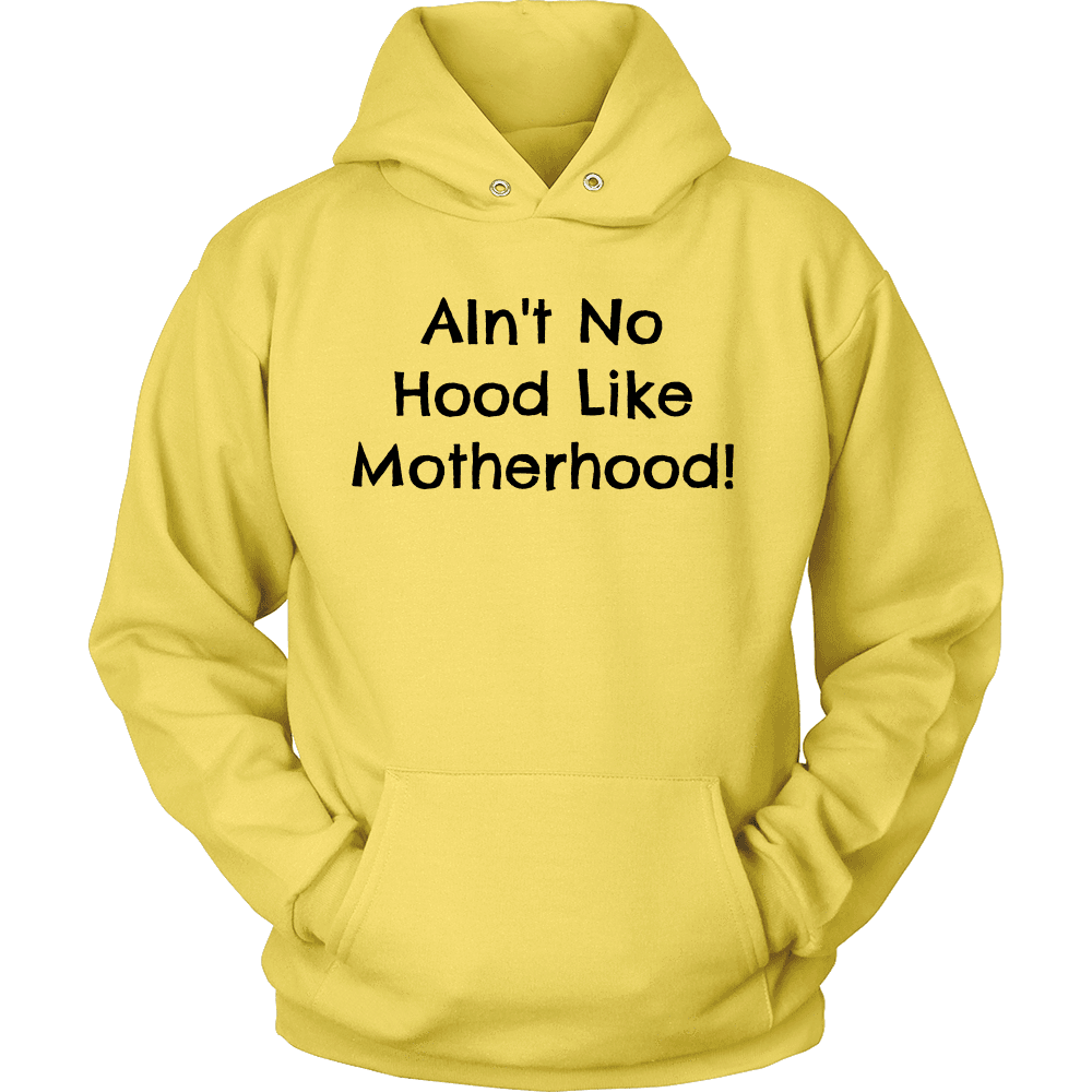 Spartan Mart - T-shirt; Ain't No Hood Like Motherhood - Sweatshirt, Hoodie, V-Neck T
