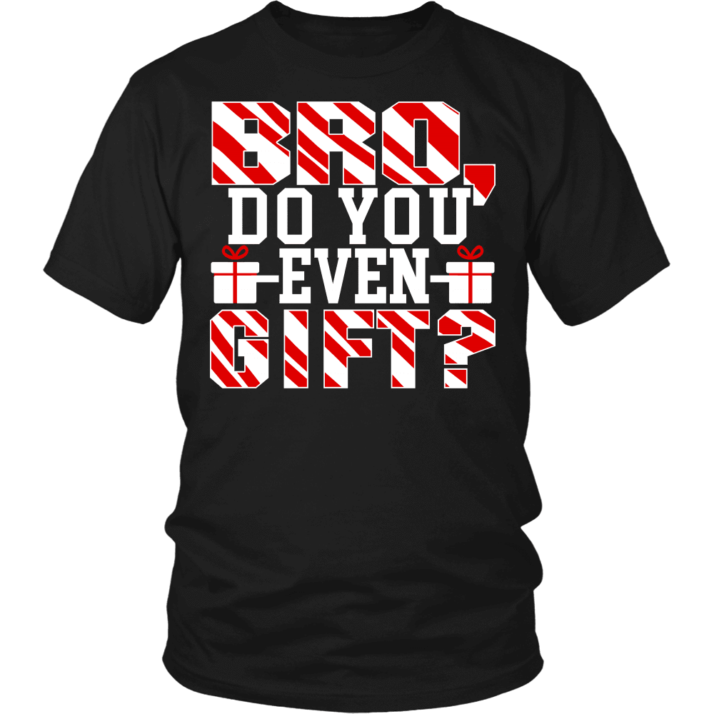 Spartan Mart - T-shirt; Bro Do You Even Gift Mens Apparel