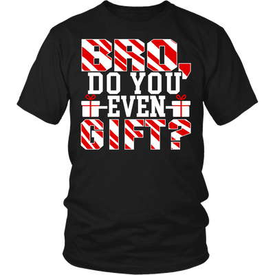 Spartan Mart - T-shirt; Bro Do You Even Gift Mens Apparel