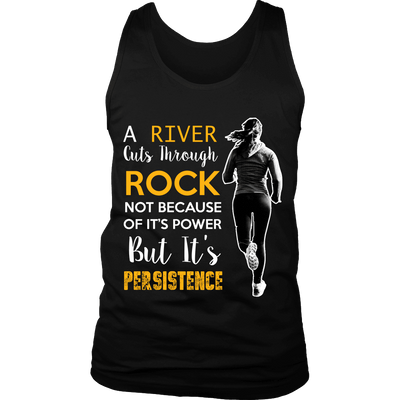 Spartan Mart - T-shirt; A River Cuts Through Rock Not Because Of It’s Power But It’s Persistence (Dark) Men's Apparel